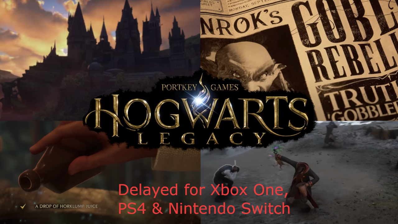 Hogwarts Legacy' Will Be Delayed On The Nintendo Switch, PS4, And Xbox One  — CultureSlate